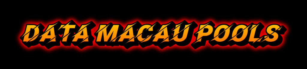 DATA MACAU POOLS TERBARU - DATA KELUARAN TOGEL MACAU POOLS 4D